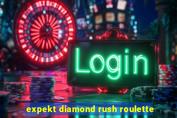 expekt diamond rush roulette