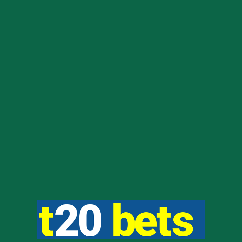 t20 bets