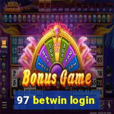 97 betwin login