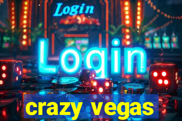 crazy vegas