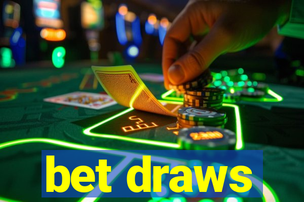 bet draws