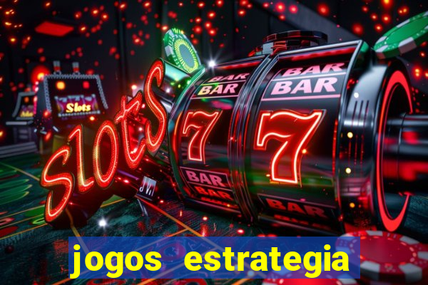 jogos estrategia para celular