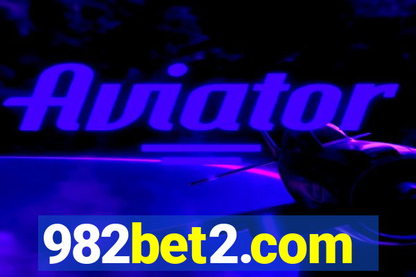 982bet2.com