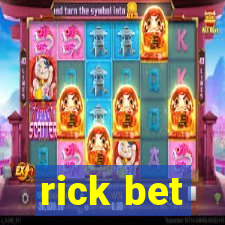 rick bet