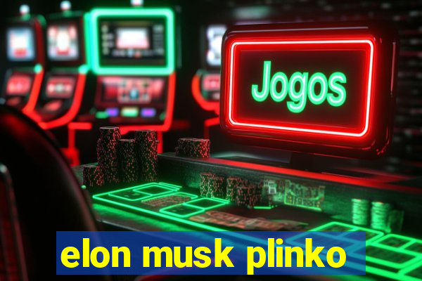 elon musk plinko