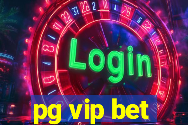 pg vip bet