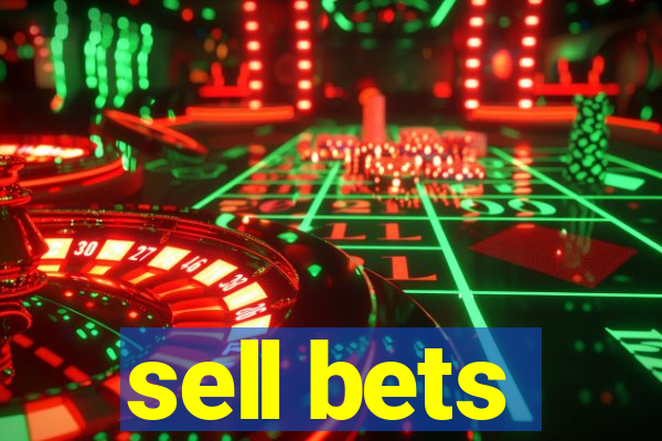 sell bets