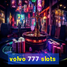 volvo 777 slots