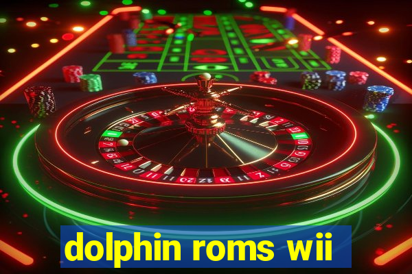 dolphin roms wii