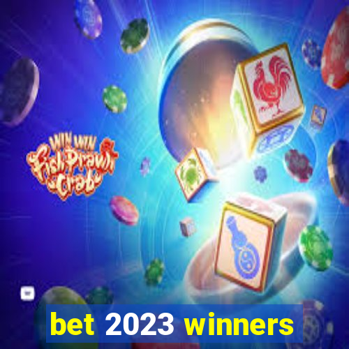 bet 2023 winners