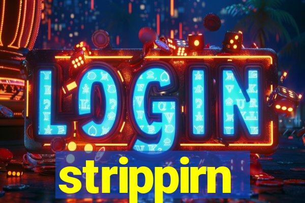 strippirn