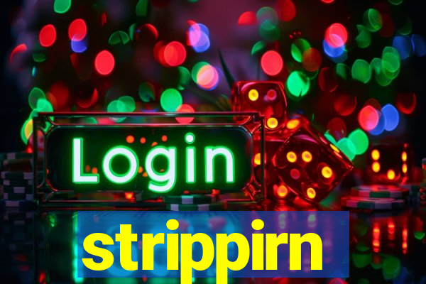 strippirn