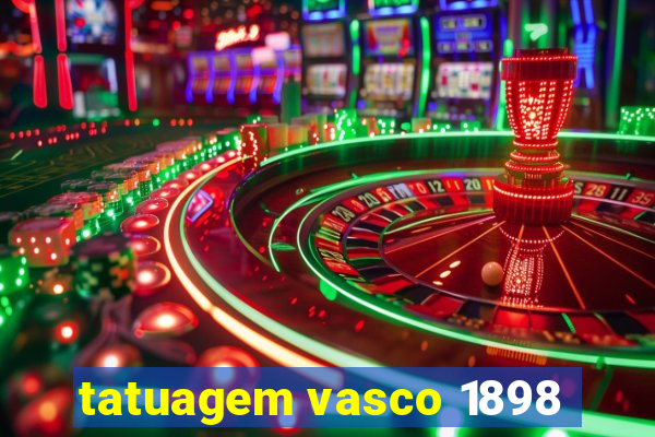 tatuagem vasco 1898