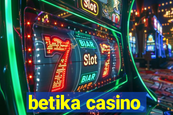 betika casino