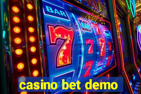 casino bet demo