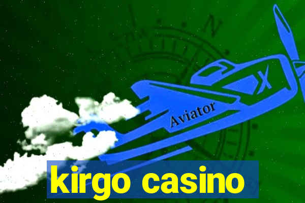 kirgo casino