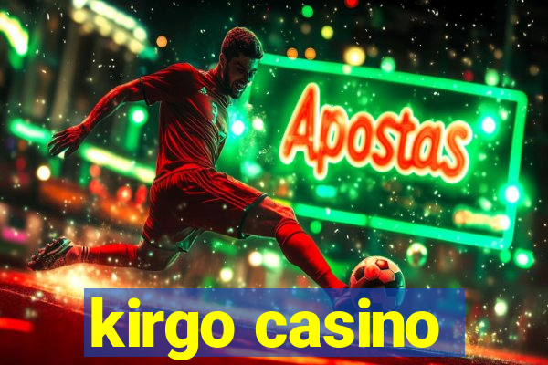 kirgo casino