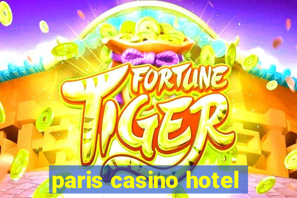 paris casino hotel