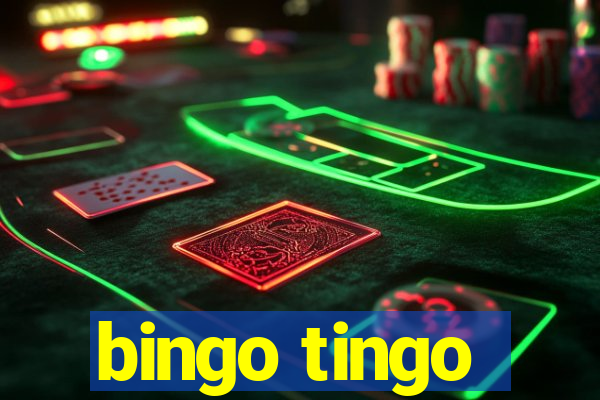 bingo tingo