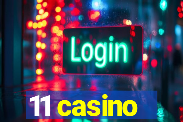 11 casino