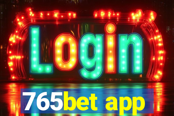 765bet app