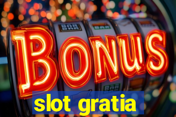 slot gratia