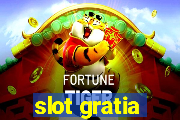 slot gratia