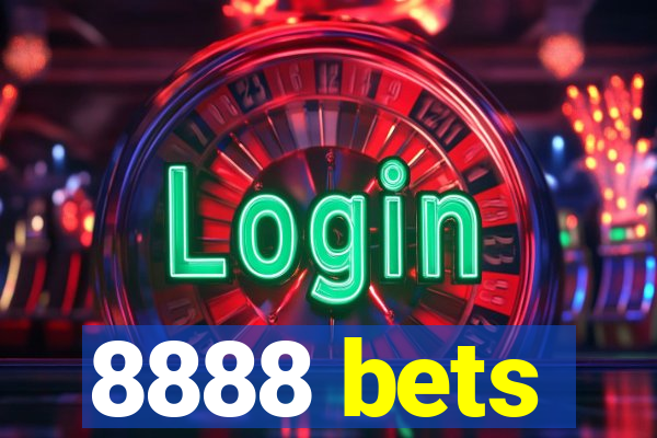 8888 bets