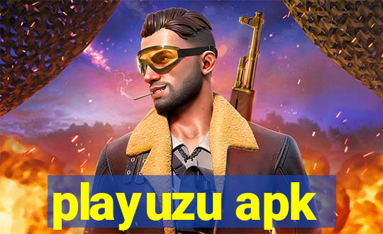 playuzu apk