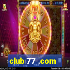 club 77 .com