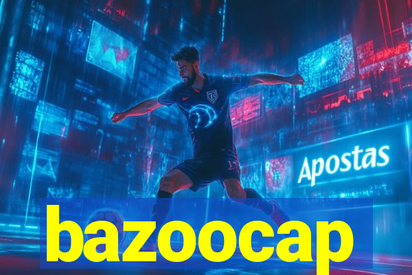 bazoocap