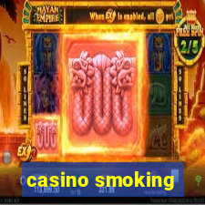 casino smoking