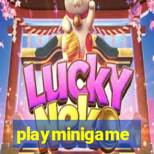 playminigame