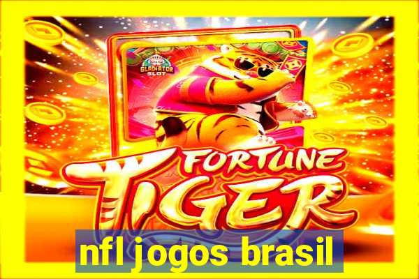 nfl jogos brasil