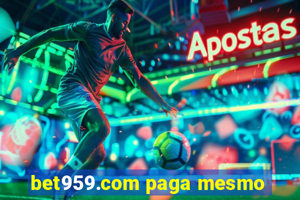 bet959.com paga mesmo