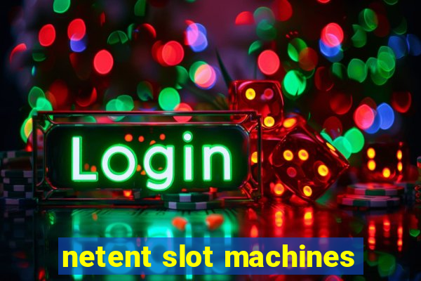 netent slot machines