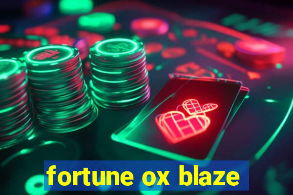 fortune ox blaze