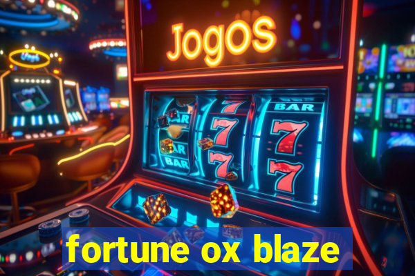 fortune ox blaze