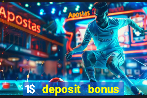 1$ deposit bonus casino canada