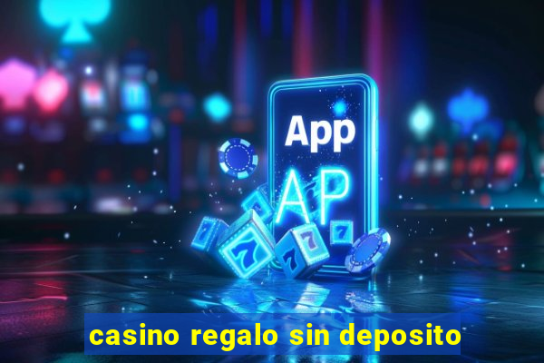 casino regalo sin deposito