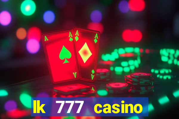 lk 777 casino login register