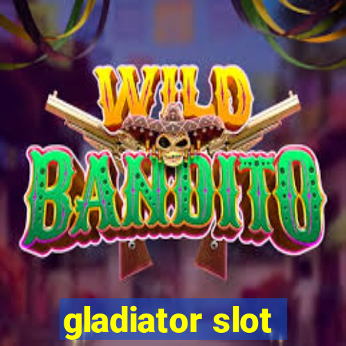 gladiator slot