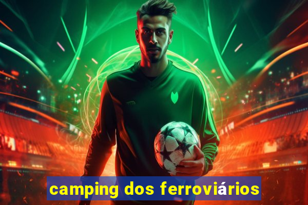 camping dos ferroviários