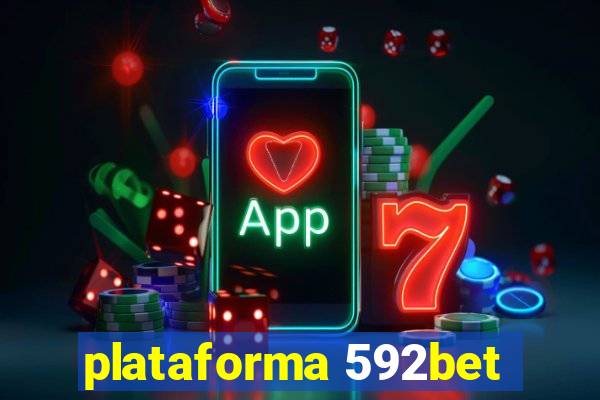 plataforma 592bet