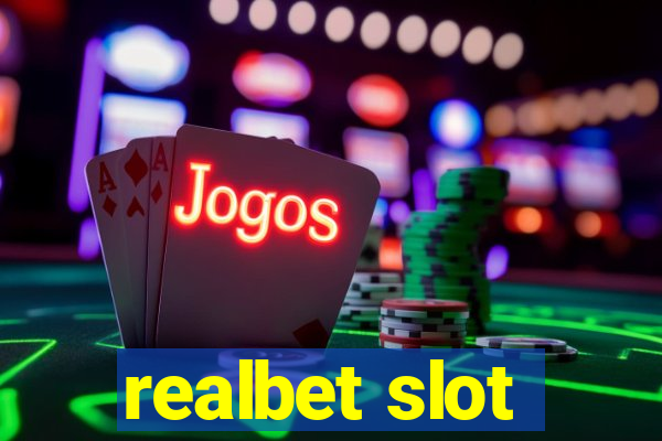 realbet slot