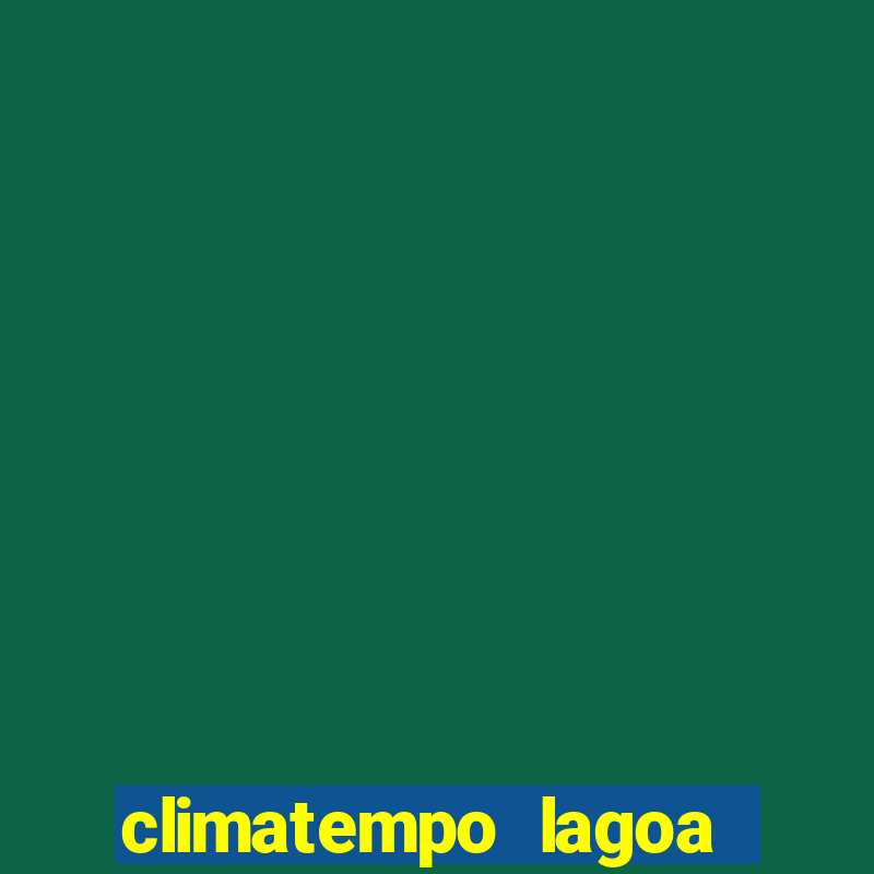 climatempo lagoa real bahia