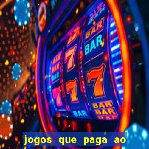 jogos que paga ao se cadastrar