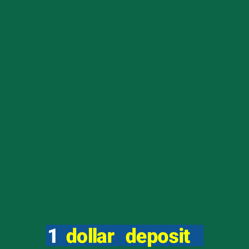 1 dollar deposit casino australia