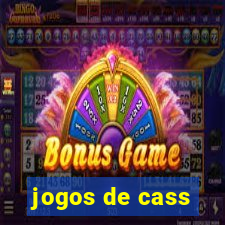 jogos de cass