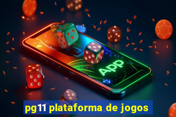 pg11 plataforma de jogos